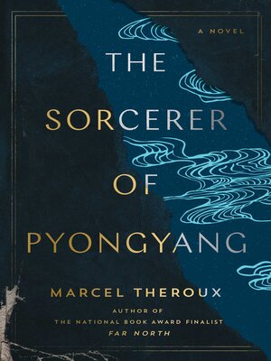 cover image of The Sorcerer of Pyongyang